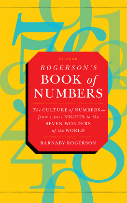 Barnaby Rogerson Rogersons Book of Numbers: The Culture of Numbers---from 1,001 Nights to the Seven Wonders of the World