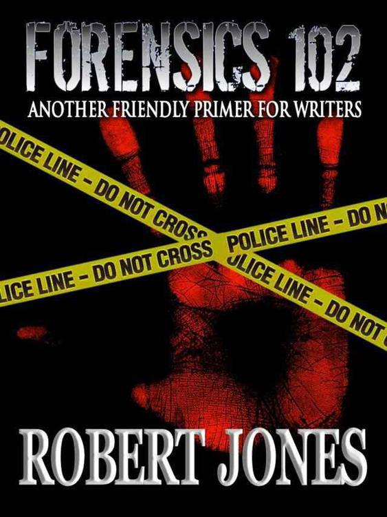 FORENSICS 102 Robert Jones Digitial Edition published by Crossroad Press - photo 1