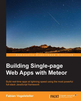 Fabian Vogelsteller Building Single-page Web Apps with Meteor