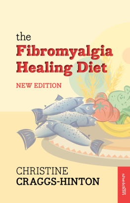 Christine Craggs-Hinton The Fibromyalgia Healing Diet New Edition