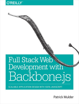Patrick Mulder Full Stack Web Development with Backbone.js