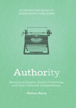 Nathan Barry - Authority: Become an Expert, Build a Following, and Gain Financial Independence