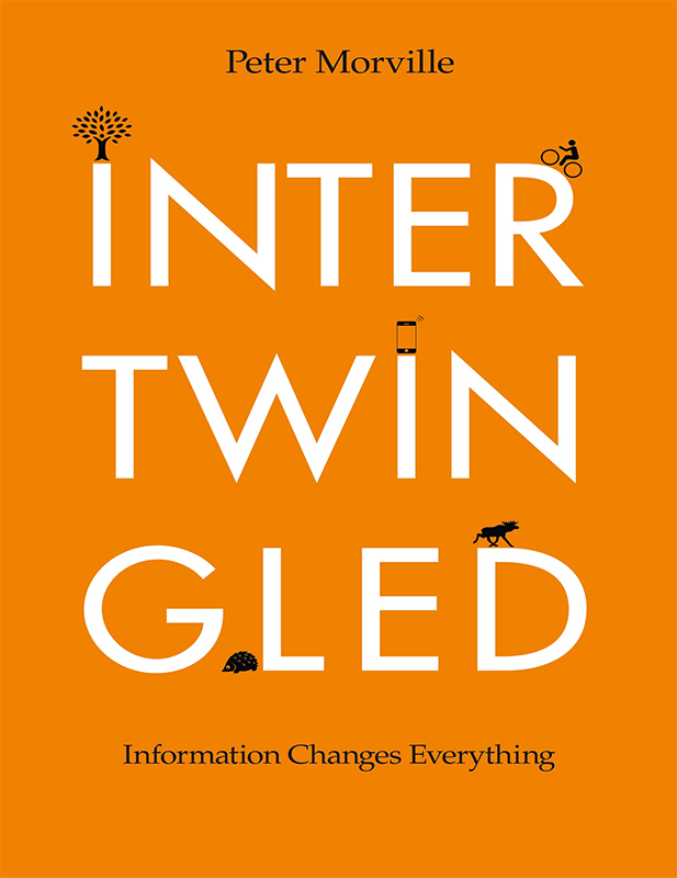 Intertwingled by Peter Morville Intertwingled Information Changes Everything by - photo 1