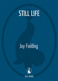 Joy Fielding - Still Life