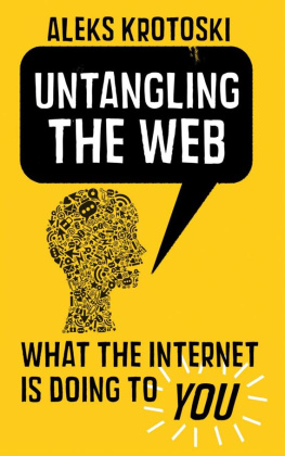 Aleks Krotoski Untangling the Web