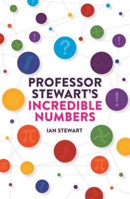 Ian Stewart - Professor Stewarts Incredible Numbers