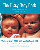 The Fussy Baby Book The Healthiest Kid in the Neighborhood The Healthy - photo 11