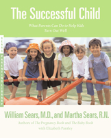 The Successful Child The Vaccine Book Sears Childrens Library Baby on the - photo 18