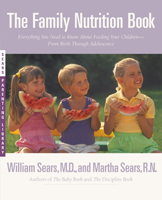 The Family Nutrition Book The Fussy Baby Book The Healthiest Kid in the - photo 10