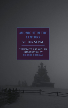 Victor Serge - Midnight in the Century