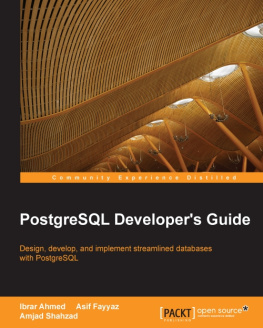Ibrar Ahmed - PostgreSQL Developer s Guide