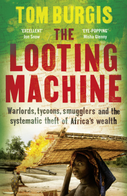 Tom Burgis The Looting Machine