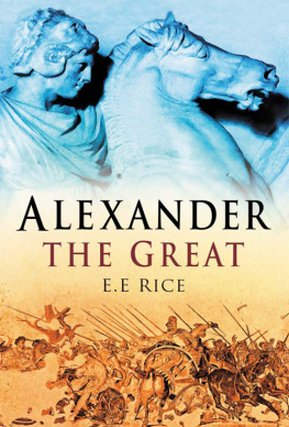 E.E. Rice - Alexander the Great