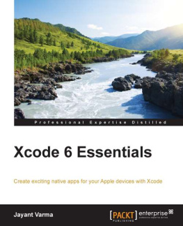 Jayant Varma - Xcode 6 Essentials