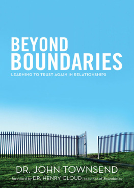 John Townsend - Beyond Boundaries: Learning to Trust Again in Relationships