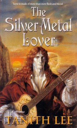 Tanith Lee - The Silver Metal Lover