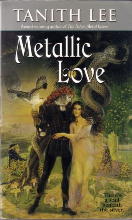 Tanith Lee - Metallic Love