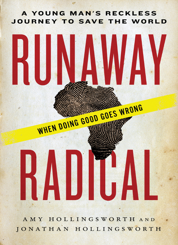 PRAISE FOR RUNAWAY RADICAL I devoured Runaway Radicalits raw and real a - photo 1