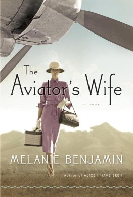 Melanie Benjamin The Aviator's Wife