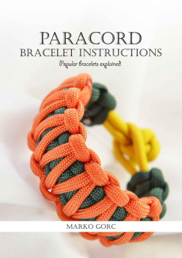 Marko Gorc - Paracord bracelet instructions: Popular bracelets explained