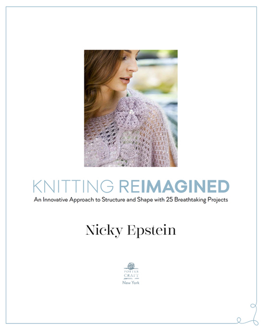 Copyright 2014 by Nicky Epstein Photographs copyright 2014 by Potter Craft All - photo 2