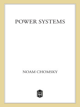 Noam Chomsky - Power systems: conversations on global democratic uprisings and the new challenges to U.S. empire