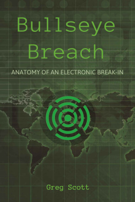 Greg Scott - Bullseye Breach: Anatomy of an Electronic Break-In