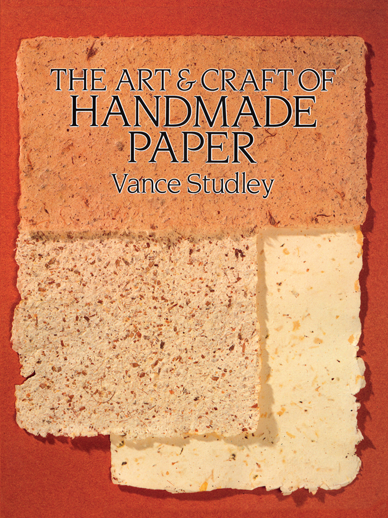 The Art Craft of Handmade Paper For Margo and Tyler Vance Studley is - photo 1