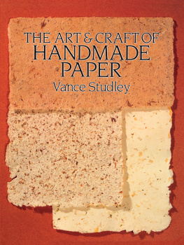 Vance Studley - The Art & Craft of Handmade Paper