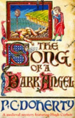 P.C. Doherty - The Song of a Dark Angel (A Medieval Mystery Featuring Hugh Corbett)