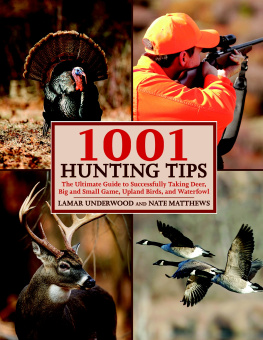 Lamar Underwood - 1001 Hunting Tips