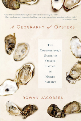 Rowan Jacobsen A Geography of Oysters