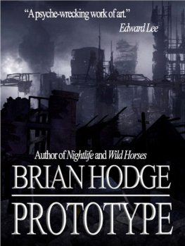 Brian Hodge - Prototype