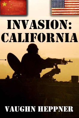 Vaughn Heppner - Invasion: California