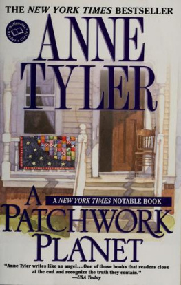 Anne Tyler - A Patchwork Planet  