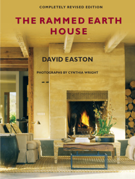 David Easton The Rammed Earth House