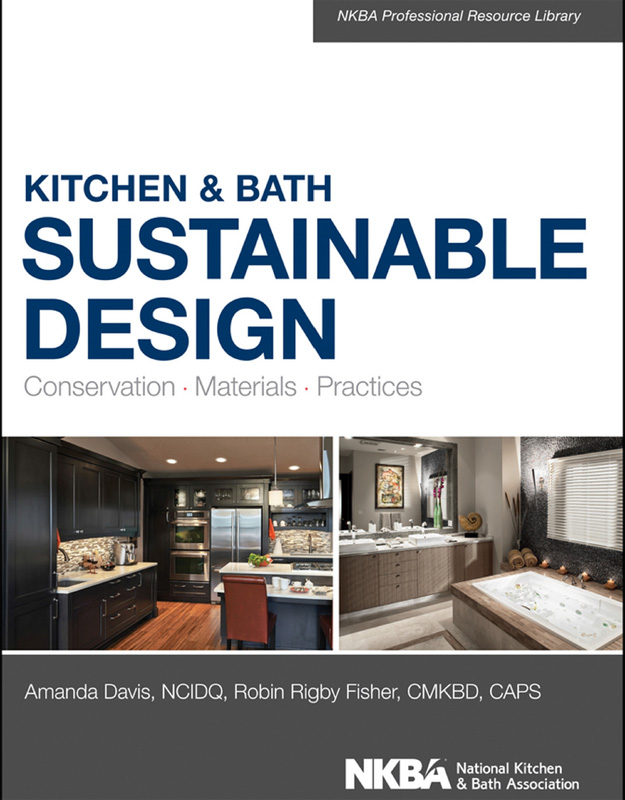 KITCHEN BATH SUSTAINABLE DESIGN Conservation Materials Practices - photo 1