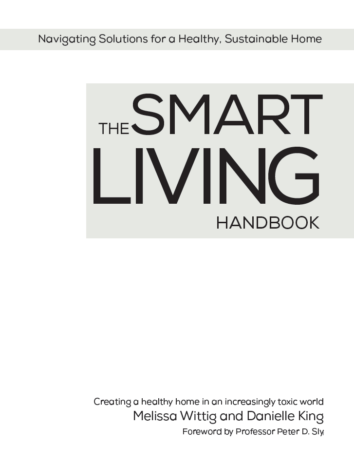 All correspondence to the publishers The Smart Living Handbook PO Box 4224 - photo 1