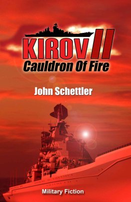 John Schettler Kirov II: Cauldron of Fire