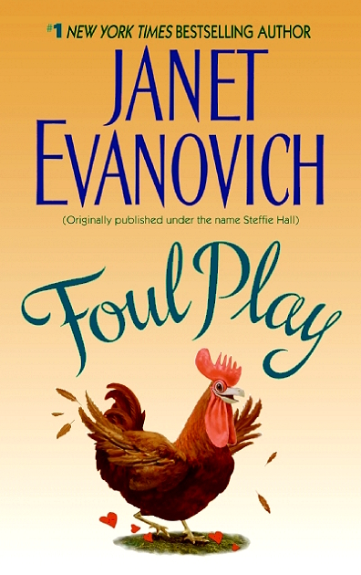 Foul Play Janet Evanovich Contents To Kenneth Wright - photo 1