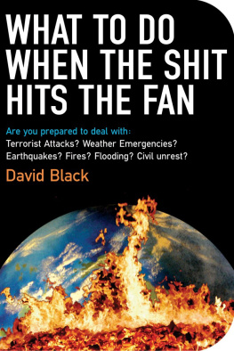 David S Black What to do when the shit hits the fan