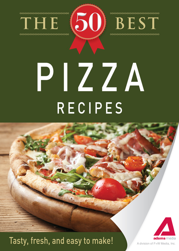 The 50 best pizza recipes tasty fresh and easy to make - image 1