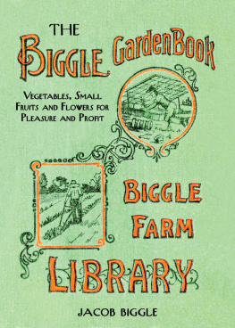 Jacob Biggle The Biggle Garden Book