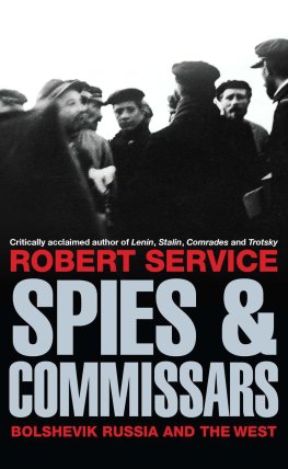 Robert Service Spies and Commissars