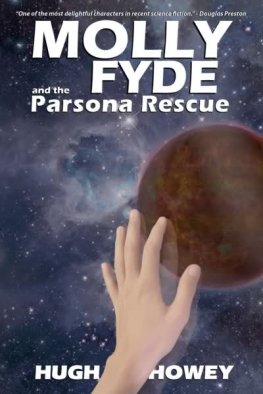 Hugh Howey - Molly Fyde and the Parsona Rescue