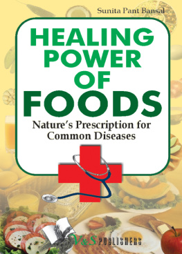 Sunita Pant Bansal - Healing Power of Foods