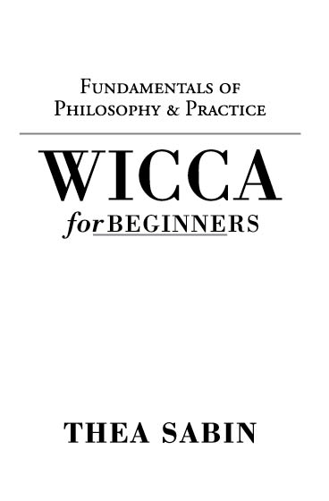 Llewellyn Publications Woodbury Minnesota Wicca for Beginners - photo 3