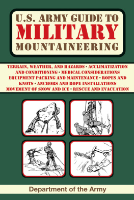 Department of the Army U.S. Army Guide to Military Mountaineering