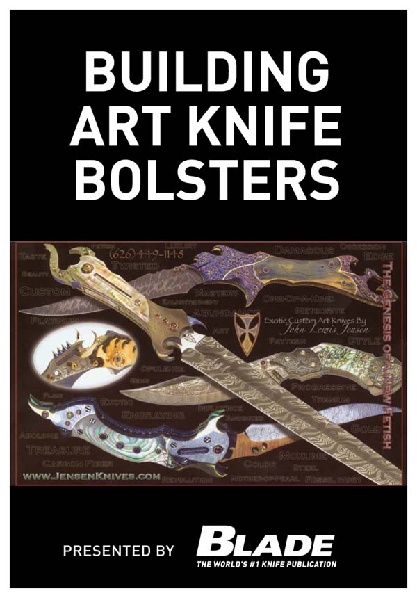 Building Art Knife Bolsters TAKE IT FROM ONE METICULOUS KNIFEMAKER THE - photo 1