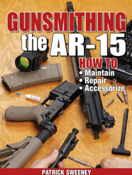 Patrick Sweeney Gunsmithing - The AR-15
